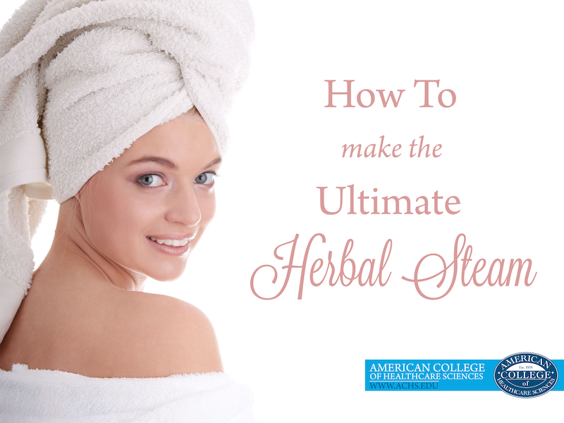 How to Make the Ultimate Herbal Steam
