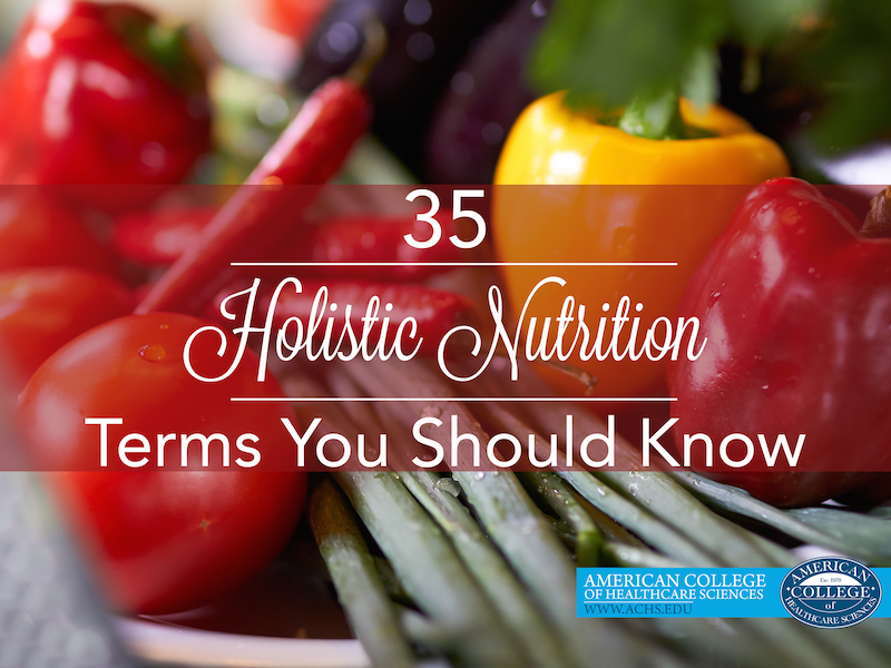 35 Holistic Nutrition Terms You Should Know