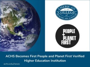 ACHS First People and Planet First Verified Higher Education Institution