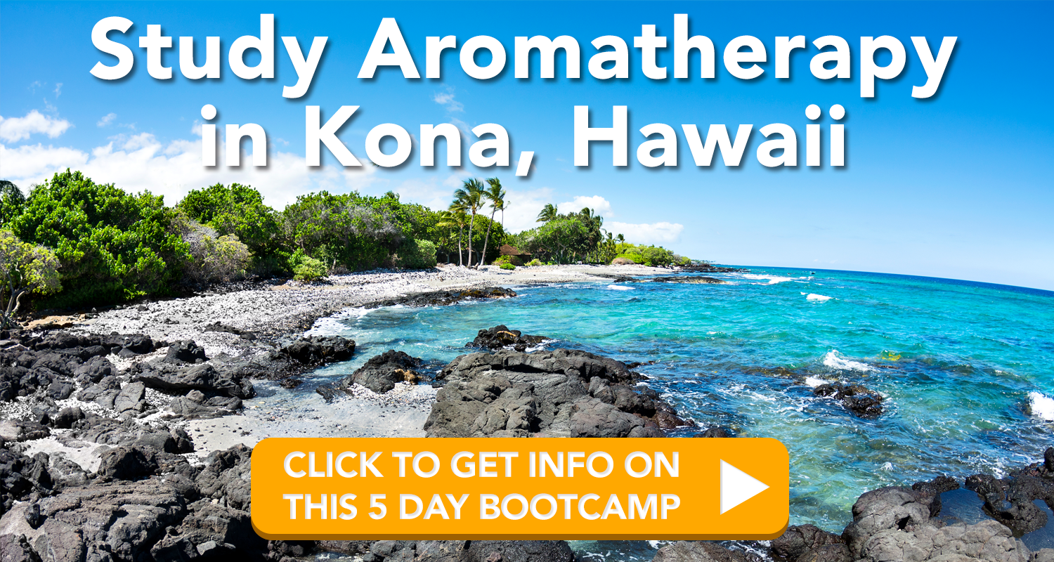 Kona, Hawaii Aromatherapy Bootcamp