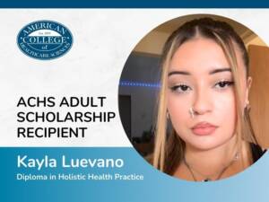 ACHS Scholarship recipients Kayla Luevano