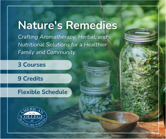 Nature's Remedies Certificate Program at ACHS