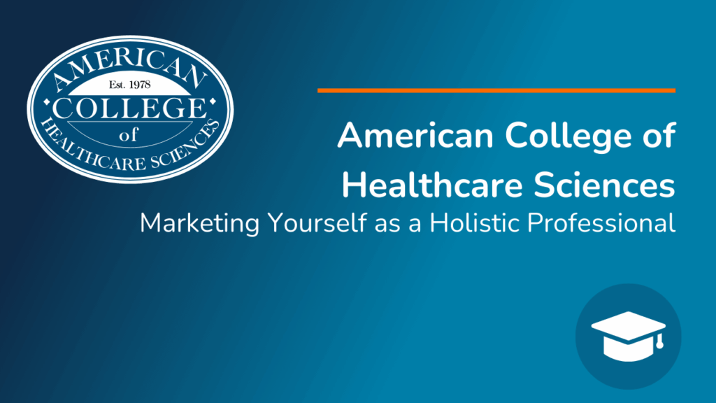 Marketing Yourself as a Holistic Professional