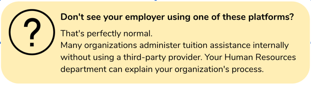 Don't see your employer using one of these platforms?