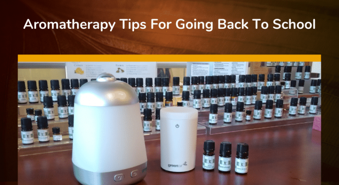 Aromatherapy Tips For Going Back To School